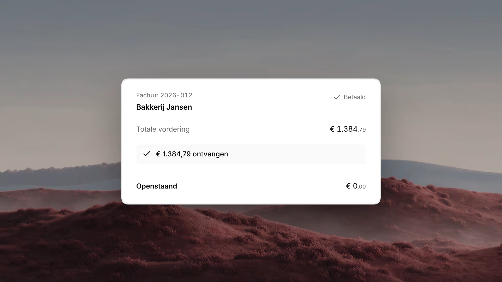 Je klant betaalt de € 1.384,79 van de aanmaning op de betaalpagina. In Vordero staat de factuur meteen op betaald, met € 0 openstaand.